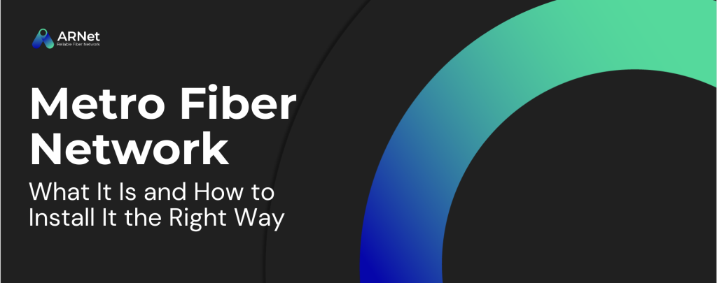 Metro Fiber