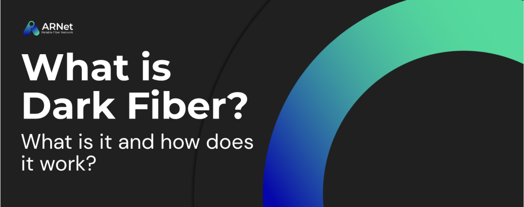 What is dark fiber