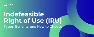 A Simple Guide to IRU: Types, Benefits, and How to Choose